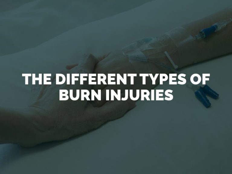 The Different Types Of Burn Injuries