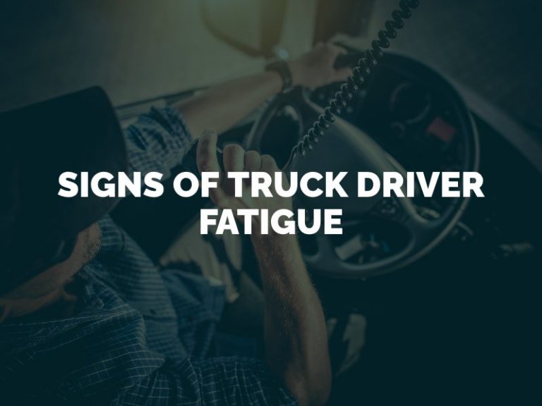 Signs Of Truck Driver Fatigue Fang Accident Lawyers