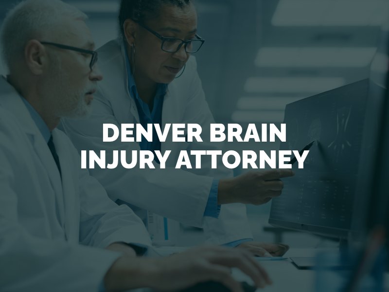 Denver Brain Injury Attorney