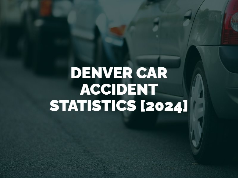 Denver Car Accident Statistics