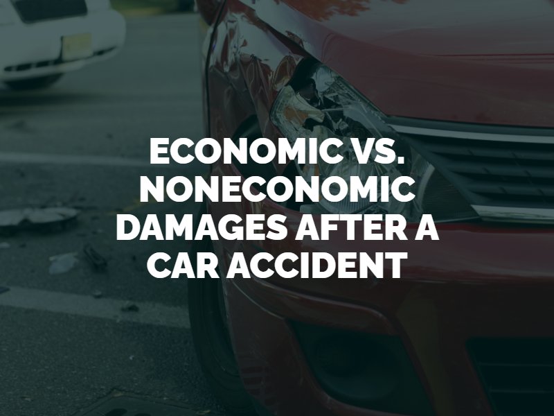 Economic Vs. Noneconomic Damages